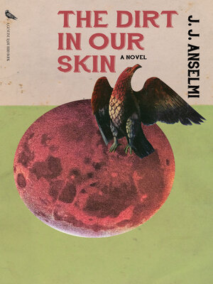 cover image of The Dirt in Our Skin